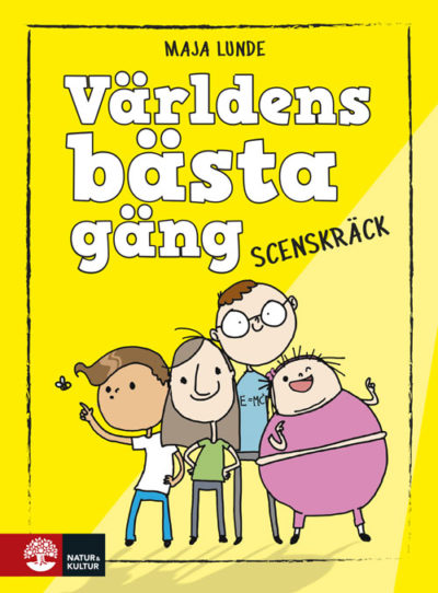 Världens bästa gäng.